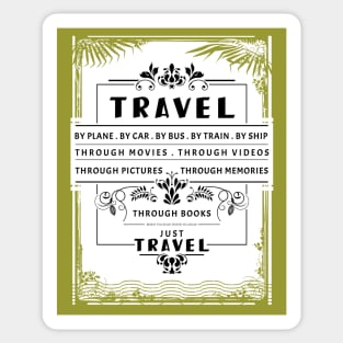 Just Travel Sticker